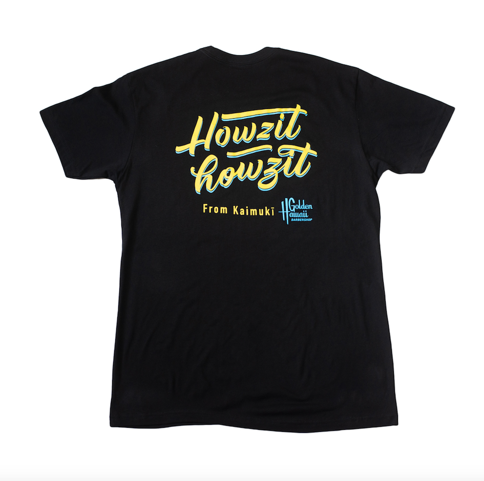 Howzit Tee / Black — Golden Hawaii Barbershop, LLC